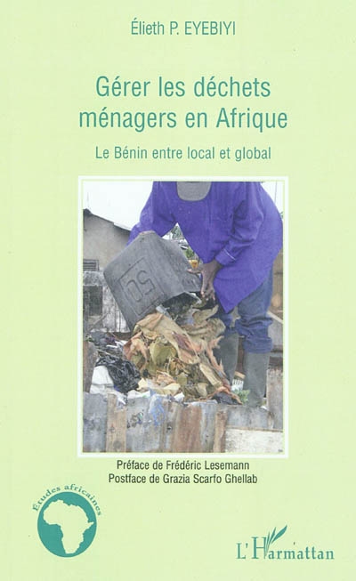 Gérer les déchets ménagers en Afrique : le Bénin entre local et global