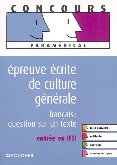 Epreuve écrite de culture générale, entrée en IFSI : français : question sur un texte