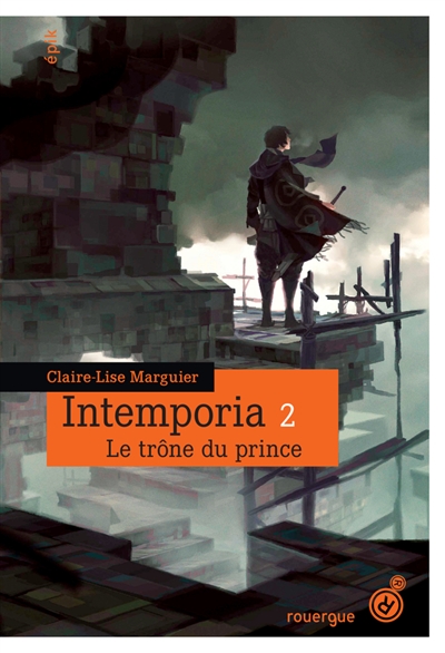 Intemporia. Vol. 2. Le trône du prince