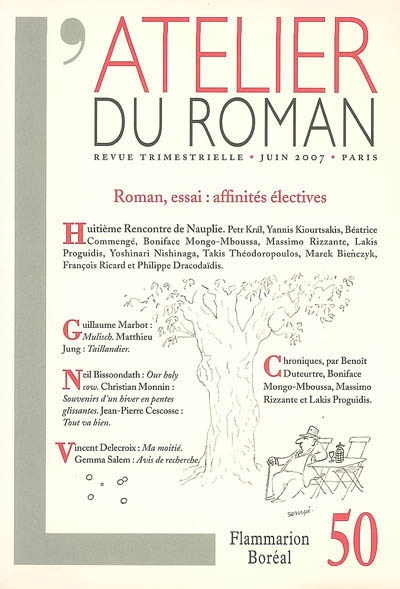 Atelier du roman (L'), n° 50. Roman, essai : affinités électives : huitième rencontre de Nauplie