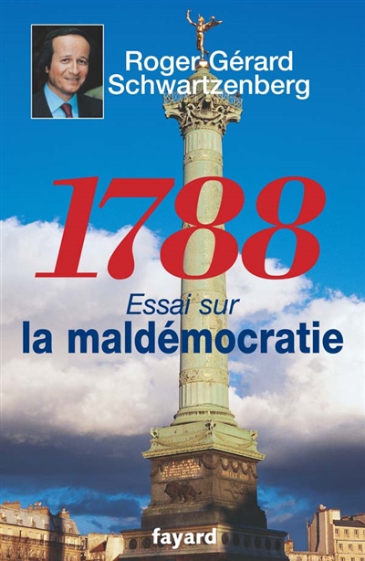 1788 : essai sur la maldémocratie