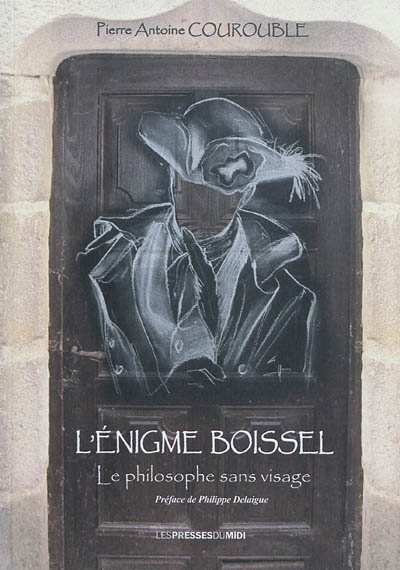 L'énigme Boissel : le philosophe sans visage
