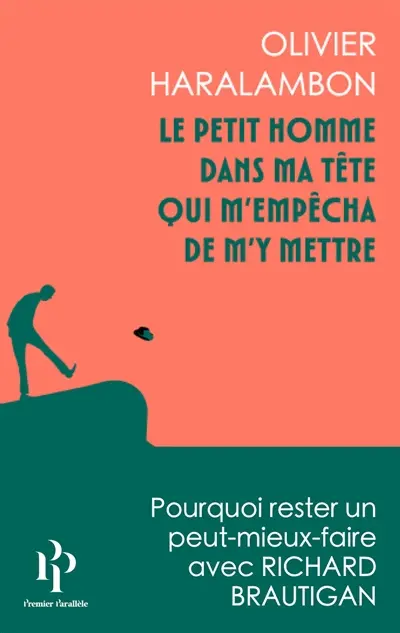 Le petit homme dans ma tête qui m'empêcha de m'y mettre