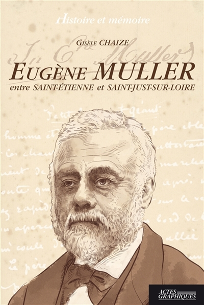 Eugène Muller entre Saint-Etienne et Saint-Just-sur-Loire