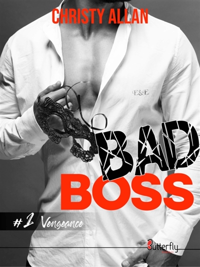 BAD BOSS #1 : TOME 1