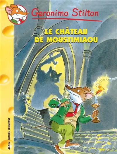 Geronimo Stilton. Vol. 22. Le château de Moustimiaou