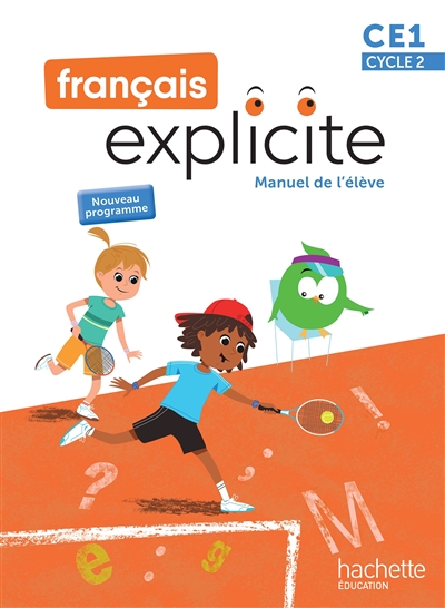 Français explicite CE1 : livre de l'élève