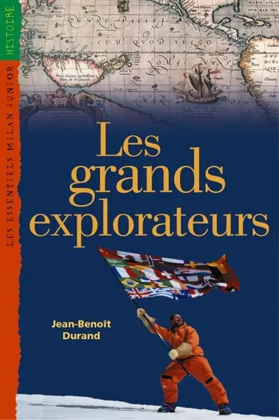 Les grands explorateurs