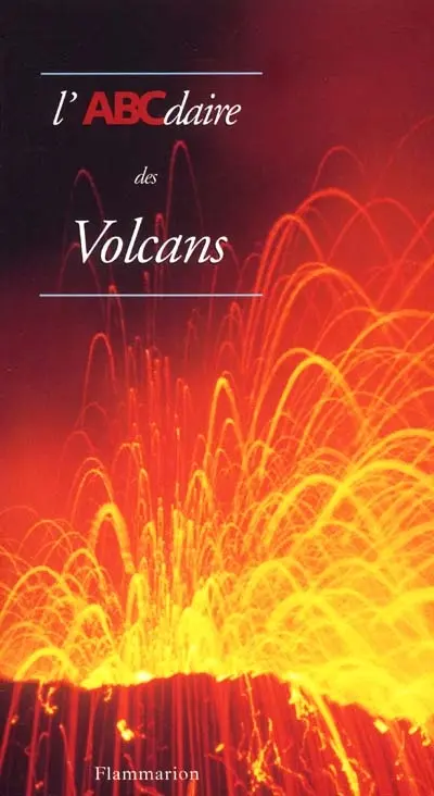 L'ABCdaire des volcans