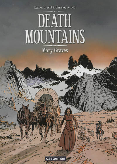 Death mountains. Vol. 1. Mary Graves