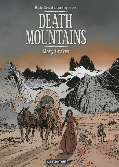 Death mountains. Vol. 1. Mary Graves