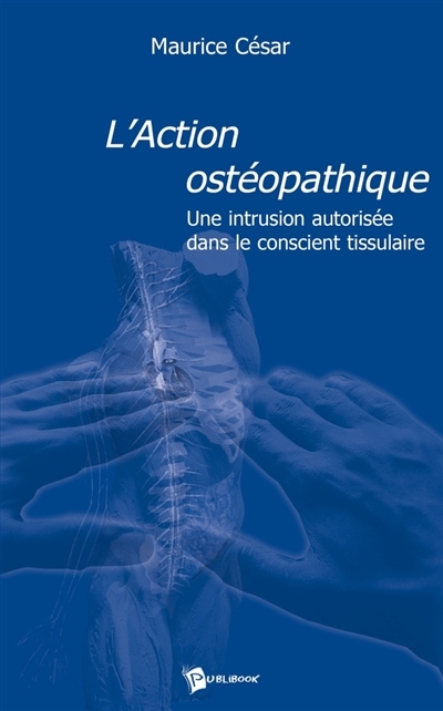 L'Action ostéopathique :...