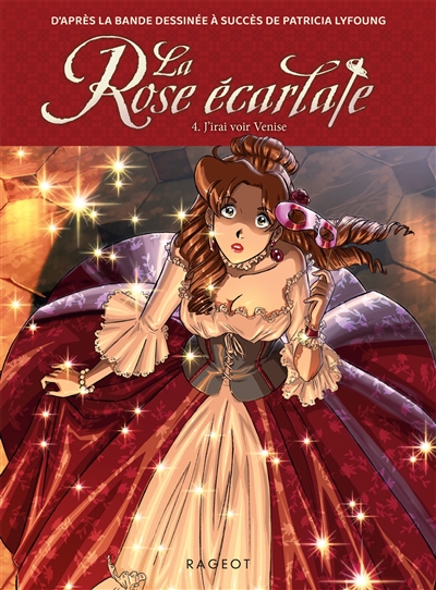 La rose écarlate. Vol. 4....