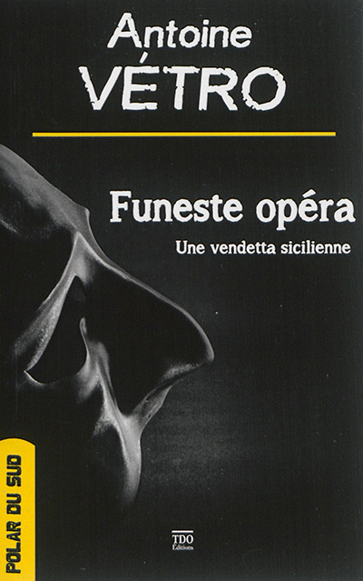 Funeste opéra : une vendetta sicilienne