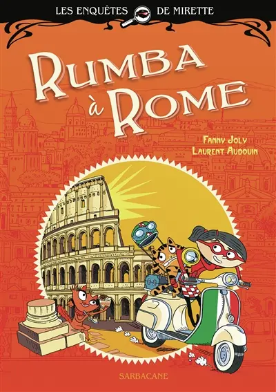 Les enquêtes de Mirette. Rumba à Rome