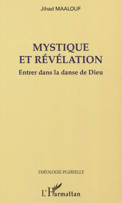 Mystique et révélation : entrer dans la danse de Dieu