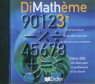 Dimathème, 3e : CD-ROM pour le professeur et la classe