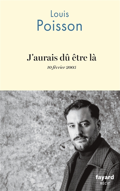 J'aurais dû être là : 10...