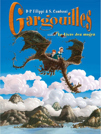 Gargouilles. Vol. 6. Le livre des mages