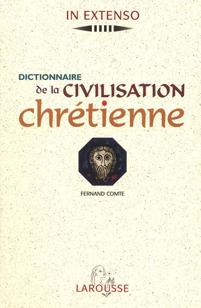 Dictionnaire de civilisation chrétienne