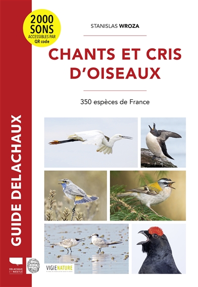 Chants et cris d'oiseaux : 350 espèces de France