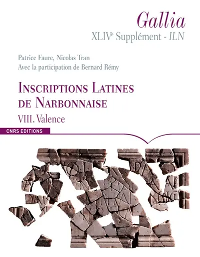 Inscriptions latines de Narbonnaise. Vol. 8. Valence