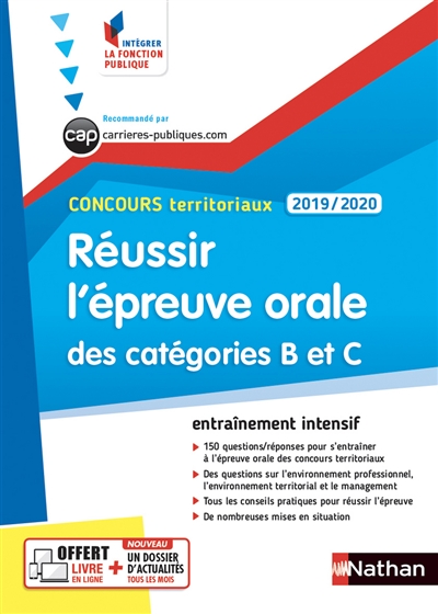 Réussir l'épreuve orale des catégorie B et C : concours territoriaux 2019-2020 : entraînements intensifs