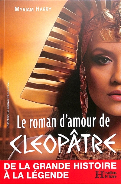 Le roman d'amour de Cléopâtre