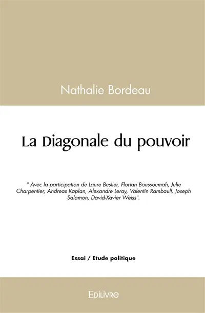 La diagonale du pouvoir