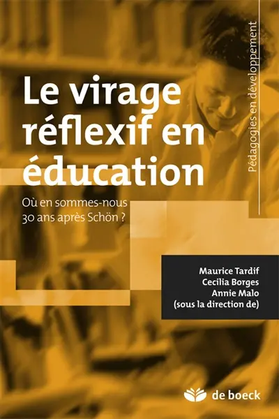 Le virage réflexif en éducation : où en sommes-nous 30 ans après Schön ?