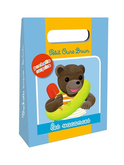 Petit ours brun : les vacances : pochette surprise