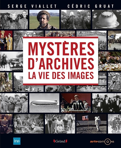 Mystères d'archives : la vie des images
