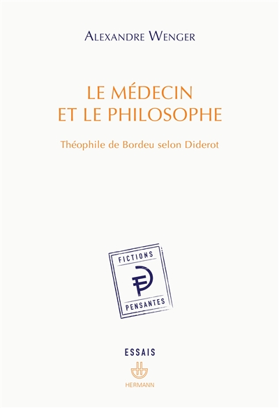Le médecin et le philosophe : Théophile de Bordeu selon Diderot