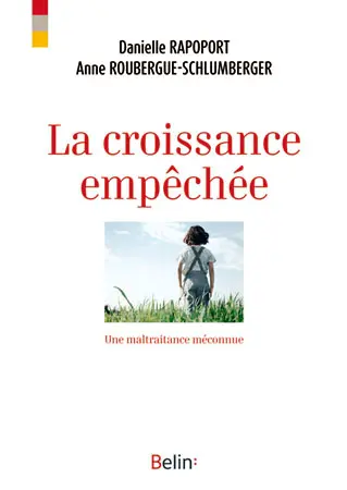 La croissance empêchée : une maltraitance méconnue