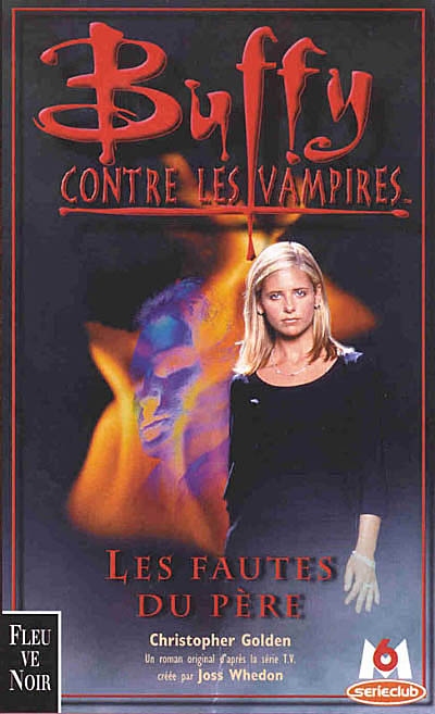 Buffy contre les vampires. Vol. 19. Les fautes du père