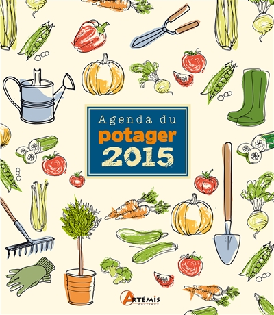 Agenda du potager 2015