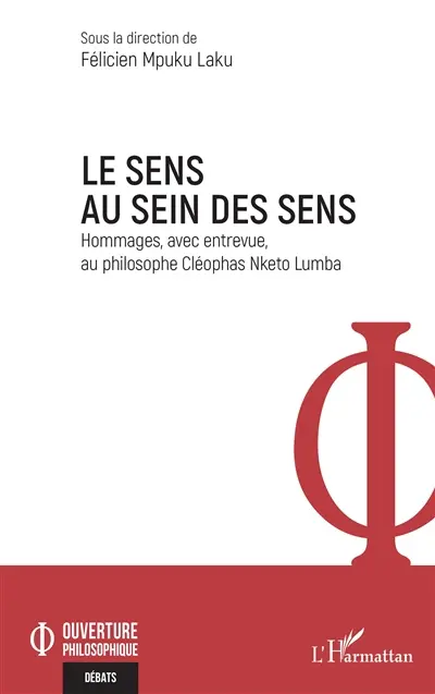 Le sens au sein des sens : hommages, avec entrevue, au philosophe Cléophas Nketo Lumba