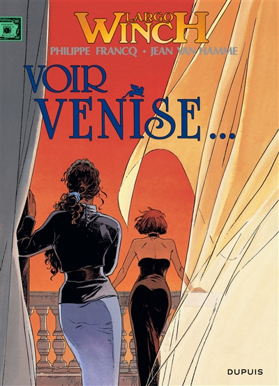 Largo Winch t.9 : Voir Venise