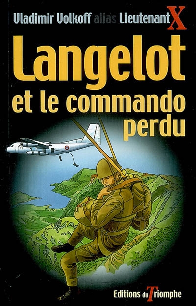 Langelot. Vol. 39. Langelot et le commando perdu