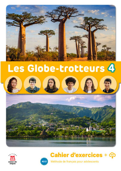 Les globe-trotteurs 4, A2.2 : méthode de français pour adolescents : cahier d'exercices + MP3