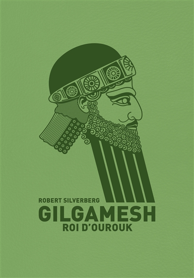 Gilgamesh, roi d'Ourouk