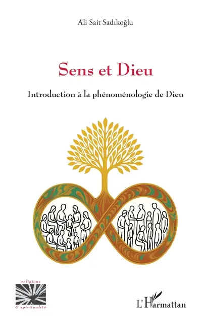 Sens et Dieu : introduction à la phénoménologie de Dieu