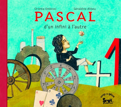 Pascal : d'un infini à l'autre