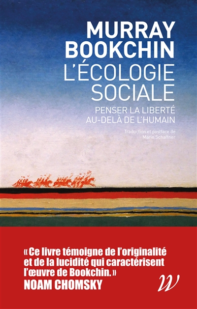 L'écologie sociale : penser la liberté au-delà de l'humain