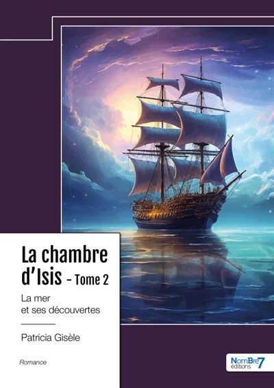 La chambre d'Isis : Tome 2 : La mer et ses découvertes