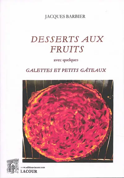 Desserts aux fruits : avec quelques galettes et petits gâteaux