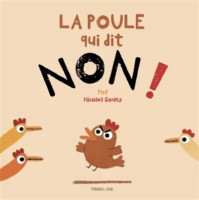 La poule qui dit non !