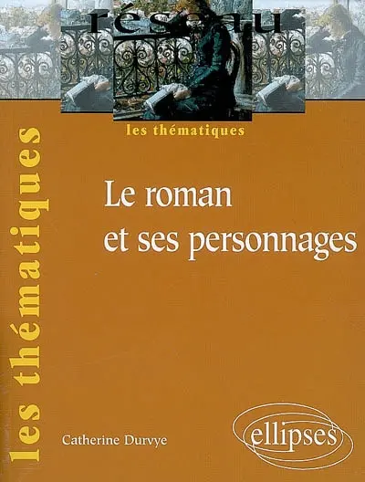 Le roman et ses personnages