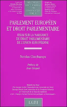 Parlement européen et droit parlementaire : essai sur la naissance du droit parlementaire de l'Union européenne