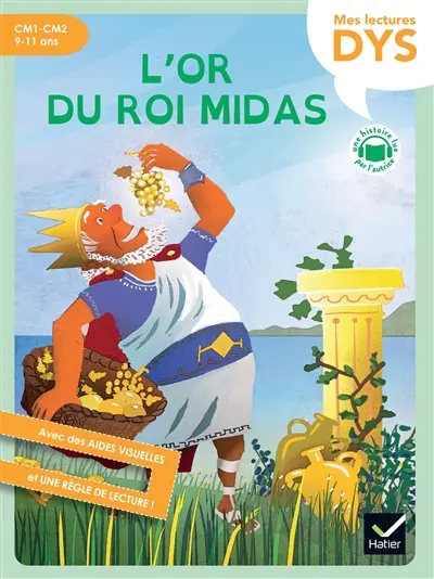 L'or du roi Midas : CM1, CM2, 9-11 ans